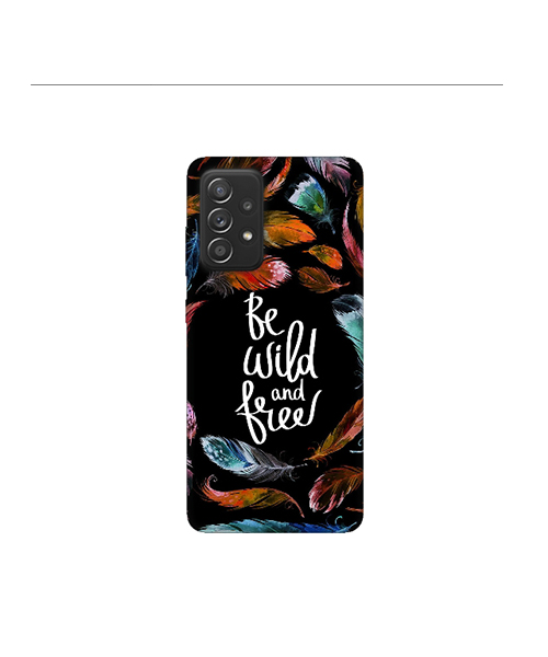 Be wild Silicone Printed mobile case compatible with Samsung A13 4G