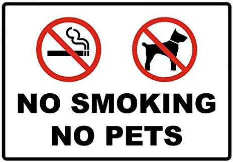 "A guide sign , adhesive sticker with the phrase   "No Smoking" "No PETS