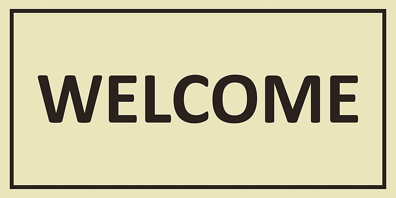 يافطة ارشادية للترحيب بالزائرين والموظفين (WELCOME) بالانجليزي