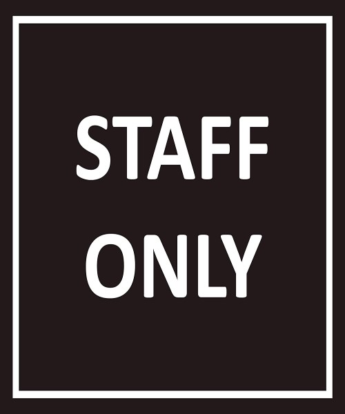 Directional sign for a door or a special place for employees “STAFF ONLY”, in English