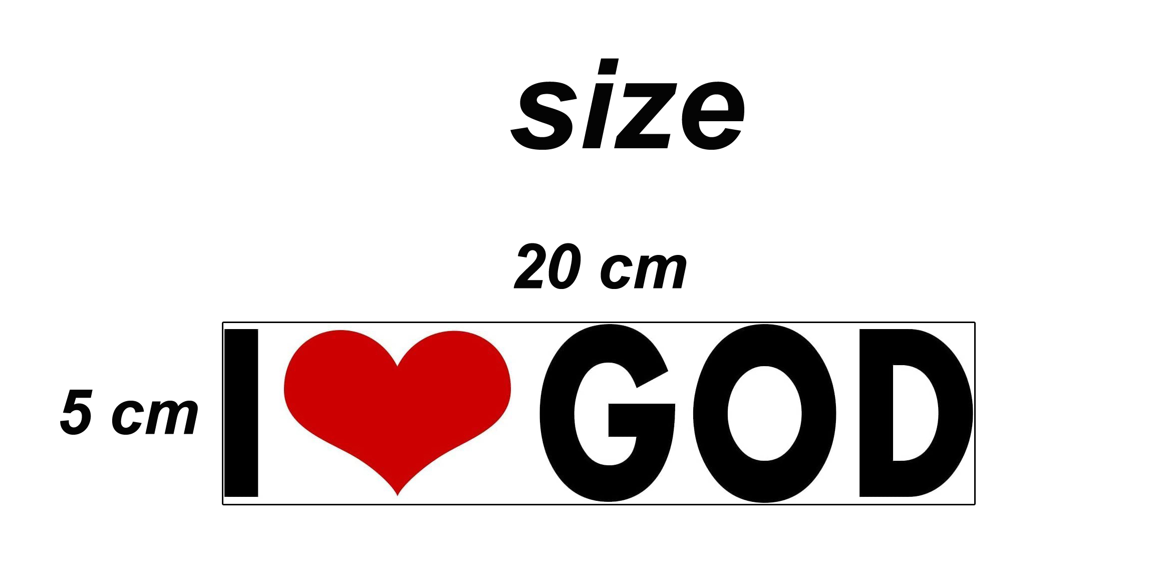 (A sticker with the phrase , (I Love GOD